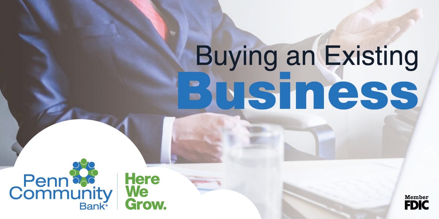 Buying an Existing Business Penn Community Bank